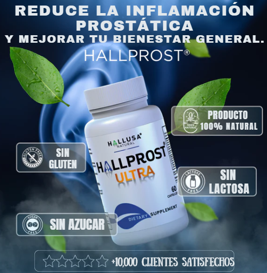 HALLPROST ULTRA 🍃 VIVE SIN MOLESTIAS